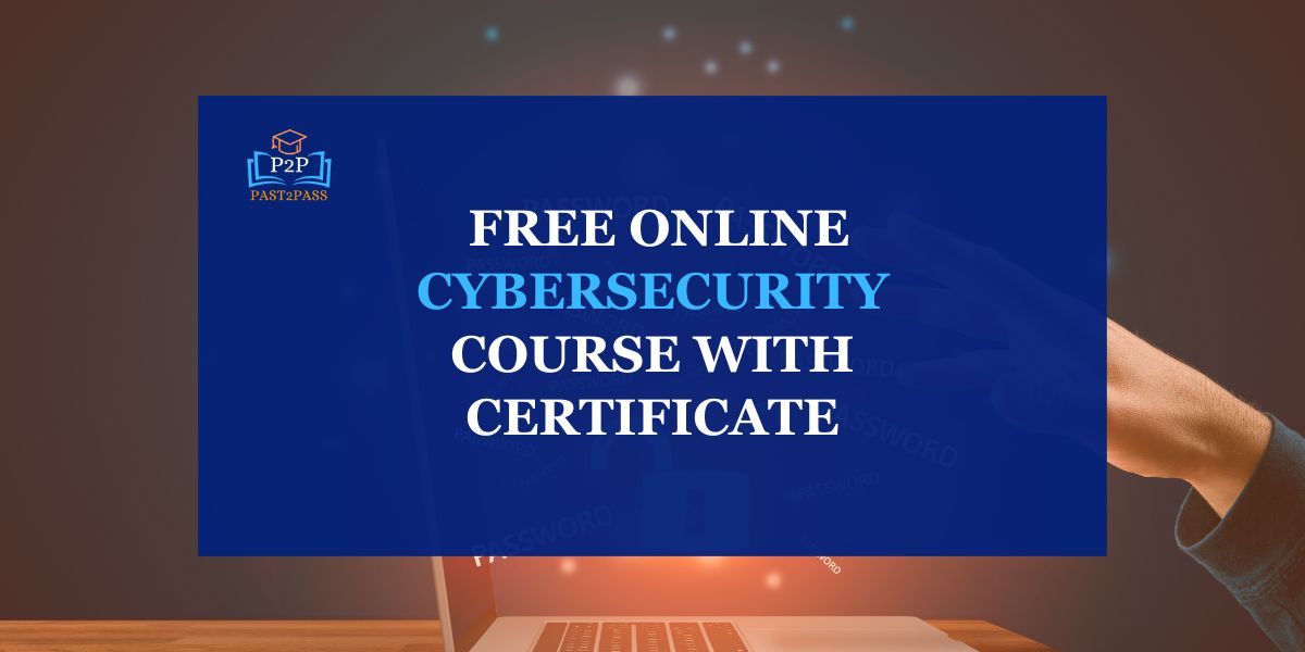 Free Online Cybersecurity Course With Certificate