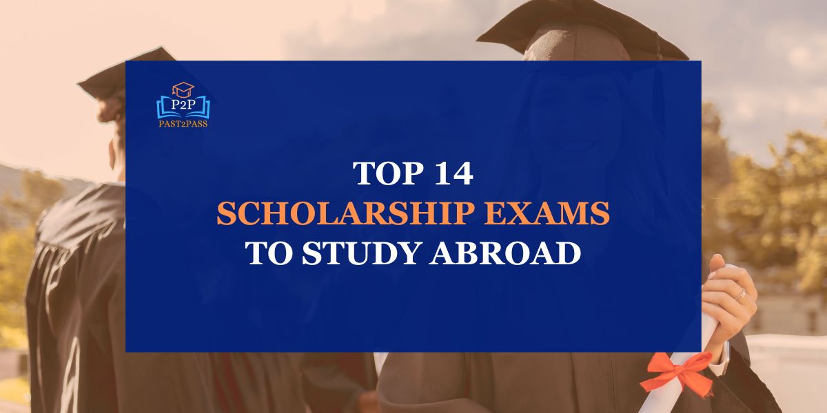 Scholarship Exams to Study Abroad