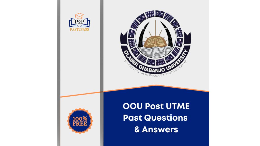 OOU Post UTME Past Questions