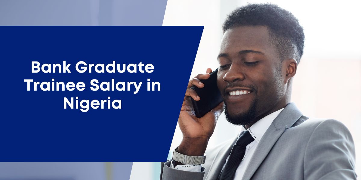 Bank Graduate Trainee Salary