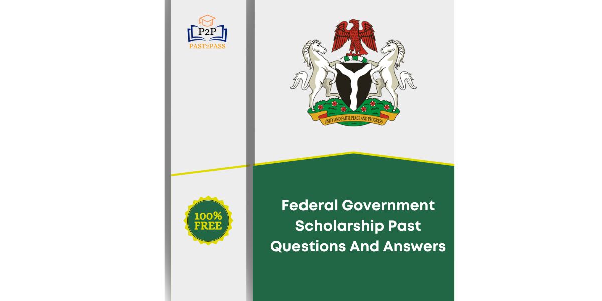 Federal Government Scholarship Past Questions