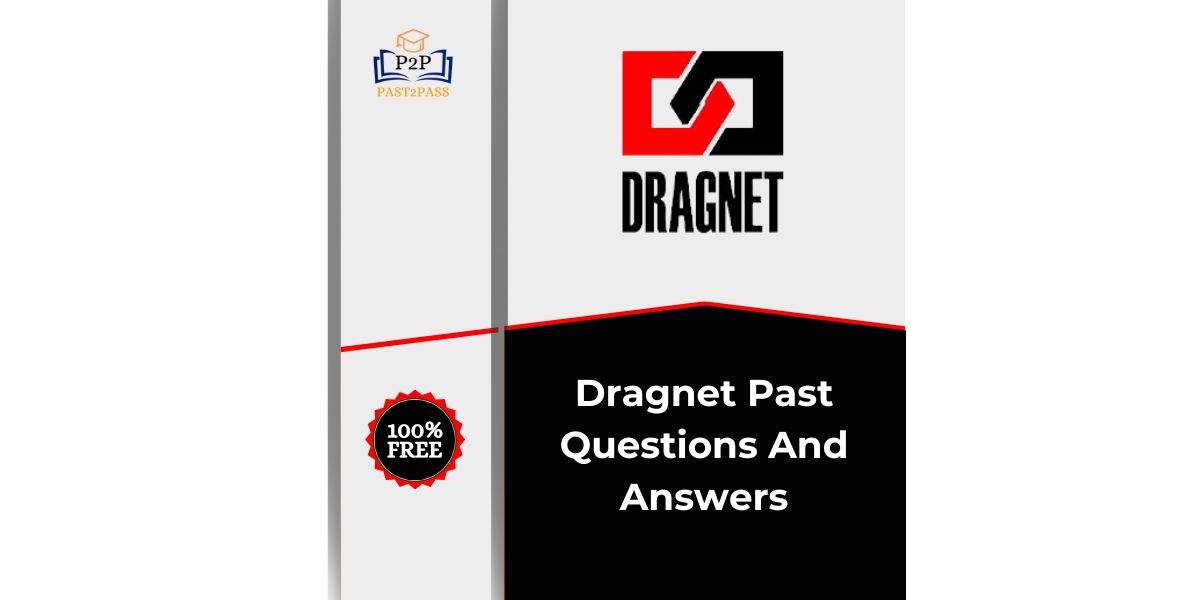 Dragnet Past Questions And Answers