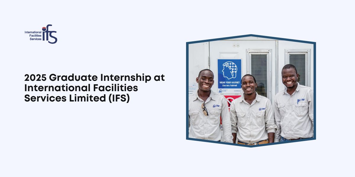 Internship at International Facilities Services Limited (IFS)