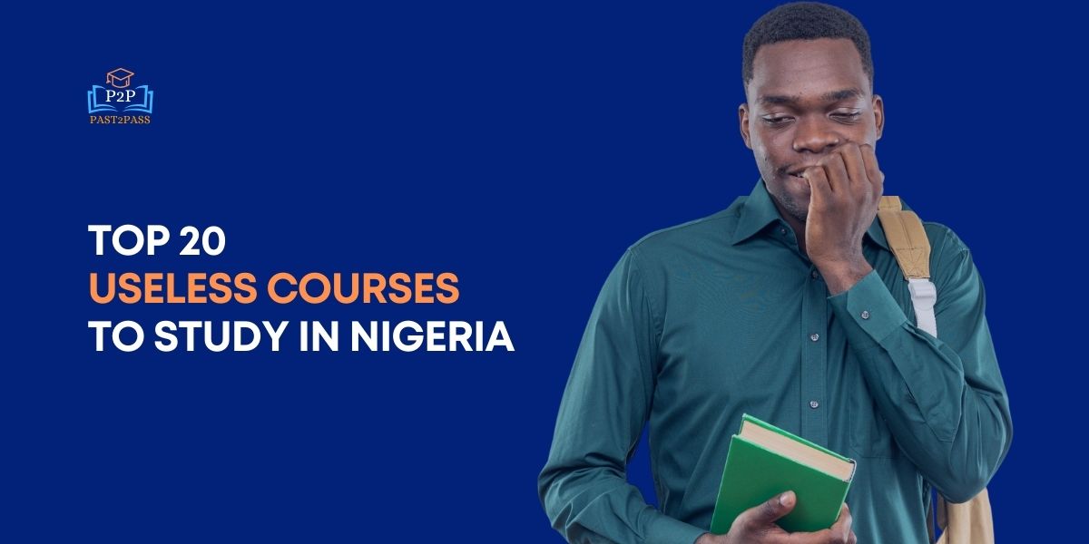 Useless Courses to Study in Nigeria