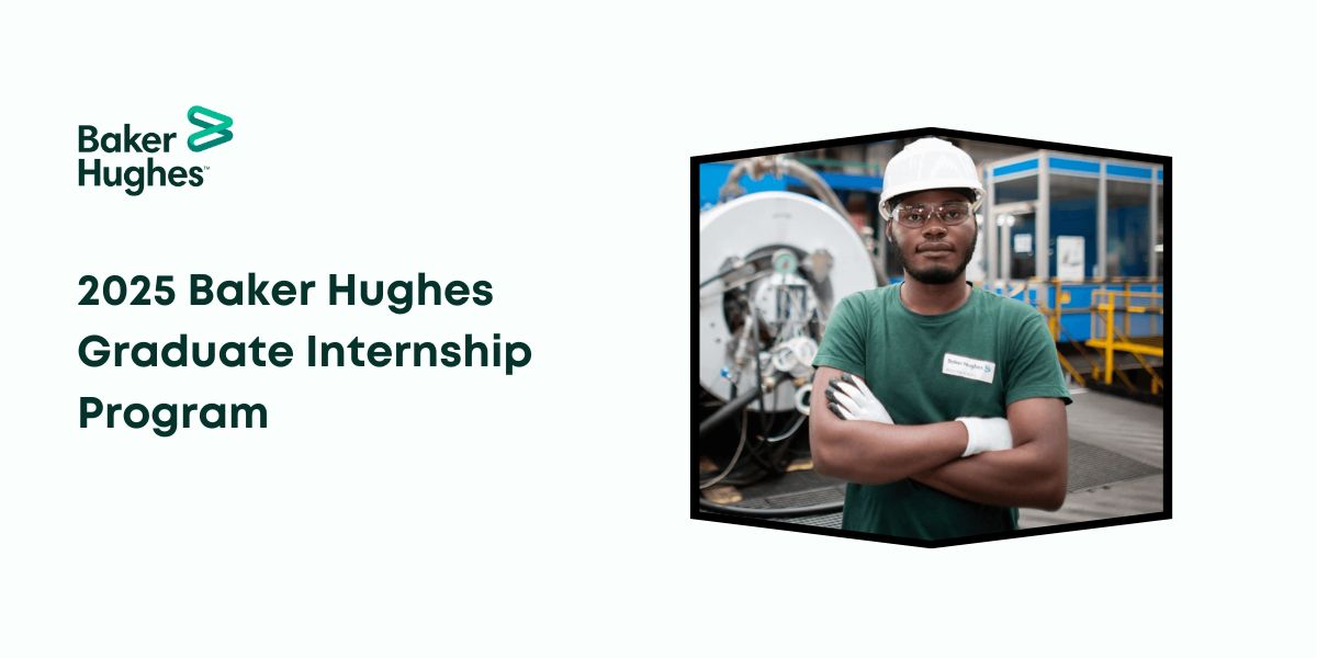 Baker Hughes Graduate Internship Program