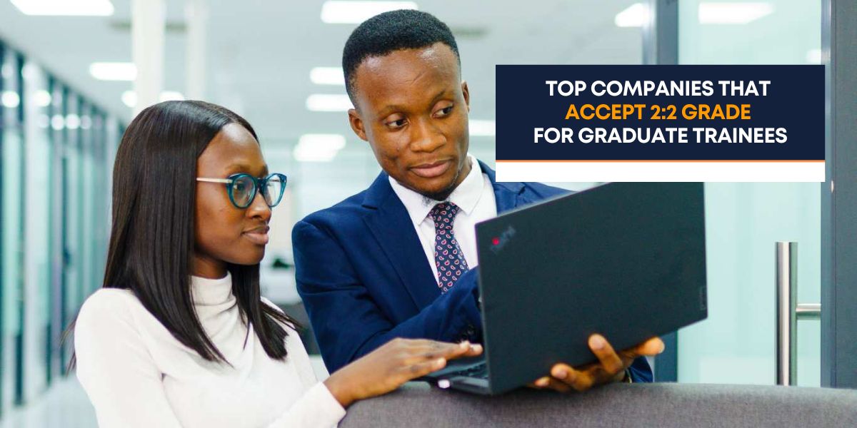 Companies that Accept 22 Grades for Graduate Trainees