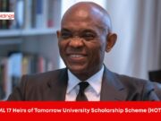 OML 17 Heirs of Tomorrow University Scholarship Scheme (HOTSS) Heirs of Tomorrow University Scholarship
