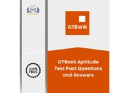 GTBank Aptitude Test Past Questions and Answers – Free PDF gtbank aptitude test past questions