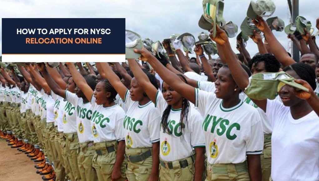 How to Apply for NYSC Relocation Online