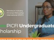 2025 PICFI Undergraduate Scholarship – Petroleum Industry Christian Fellowship International PICFI Undergraduate Scholarship