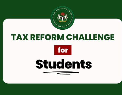 Federal Government Tax Reform Challenge for Nigerian Students Federal Government Tax Reform Challenge