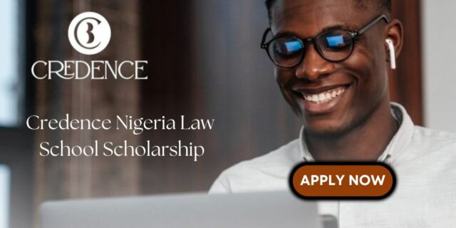 Credence Nigerian Law School Scholarship Credence Nigerian Law School Scholarship
