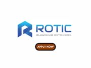 2026 Graduate Trainee Programee at Rotic Aluminium Extrusion Rotic Aluminium Extrusion