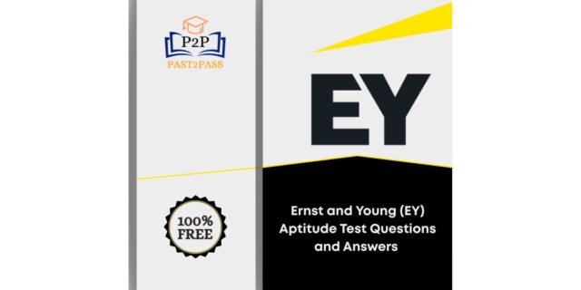 EY Aptitude Test Questions and Answers EY Aptitude Test Questions and Answers